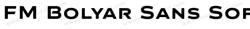 FM Bolyar Sans Soft字体转换
